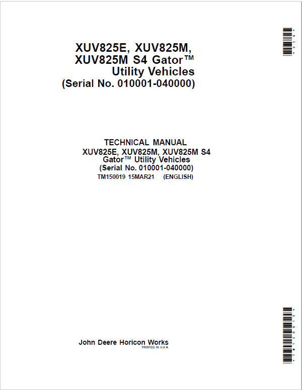John Deere XUV825E, XUV825M, XUV825M S4 Gator Utility Vehicles Repair Manual (010001-040000) Workshop Guide