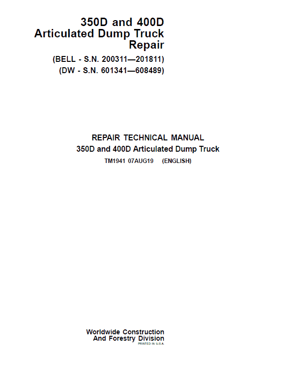 John Deere 350D, 400D Dump Truck Technical Manual (DW & BELL – S.N. 200311—201811) Workshop Guide