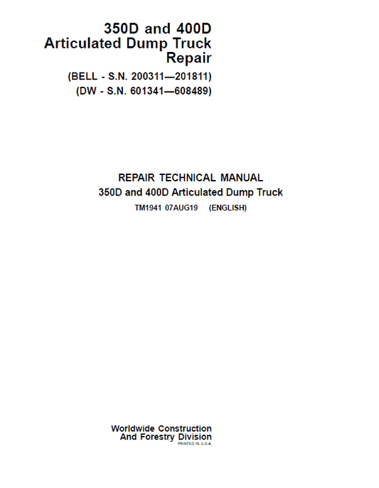 John Deere 350D, 400D Dump Truck Technical Manual (DW & BELL – S.N. 200311—201811) Workshop Guide