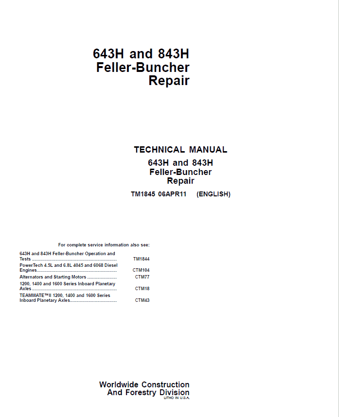 John Deere 643H, 843H Feller Buncher Service Repair Manual (TM1844 and TM1845) Workshop Guide