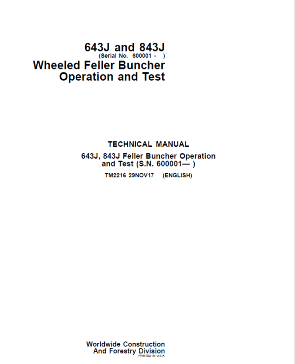 John Deere 643J, 843J Feller Buncher Service Repair Manual (SN after 600001 – ) Workshop Guide