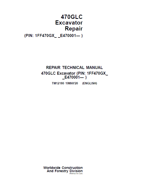 John Deere 470GLC Excavator Repair Technical Manual (S.N after E470001 -) Workshop Guide