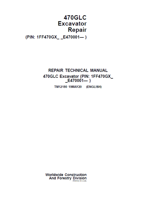 John Deere 470GLC Excavator Repair Technical Manual (S.N after E470001 -) Workshop Guide
