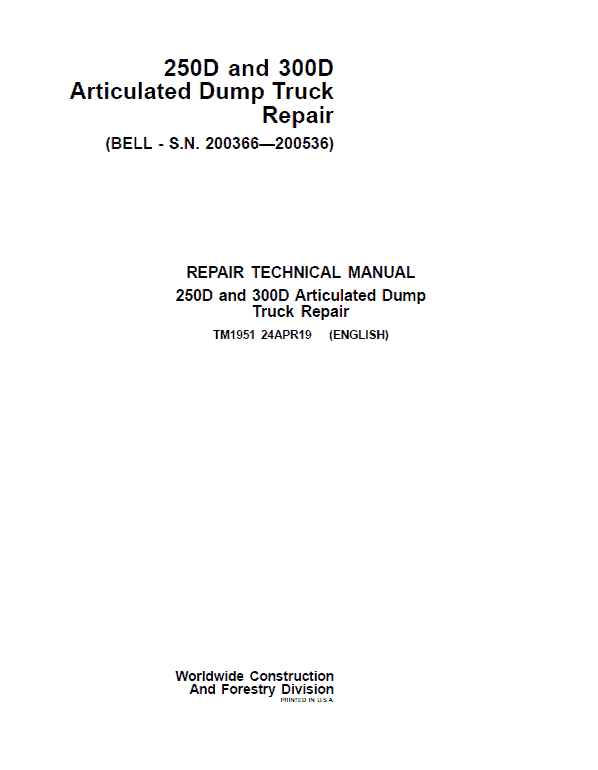 John Deere 250D, 300D Dump Truck Technical Manual (BELL – S.N. 200366—200536) Workshop Guide