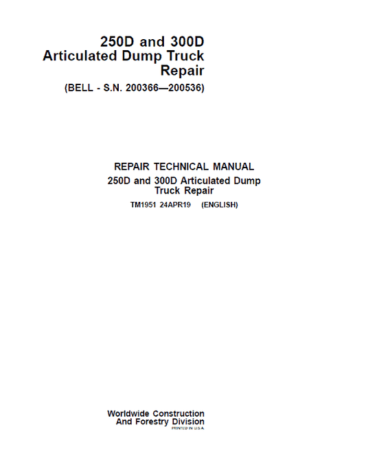 John Deere 250D, 300D Dump Truck Technical Manual (BELL – S.N. 200366—200536) Workshop Guide