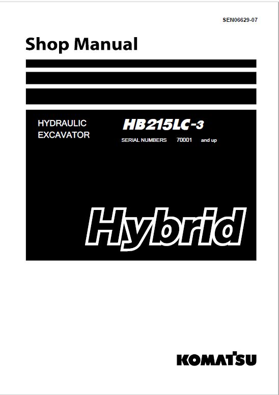 Komatsu HB215LC-3 Hybrid Excavator Repair Service Manual Workshop Guide