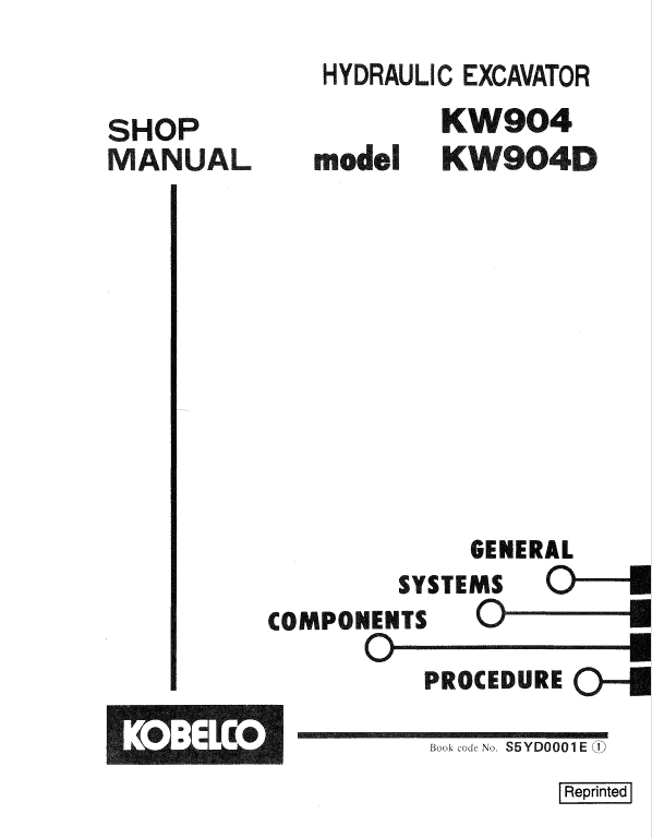 Kobelco KW904, KW904D Hydraulic Excavator Repair Service Manual Workshop Guide