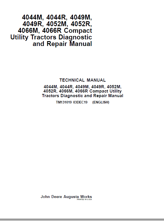 John Deere 4044M, 4044R, 4049M, 4049R Compact Utility Tractors Technical Manual Workshop Guide