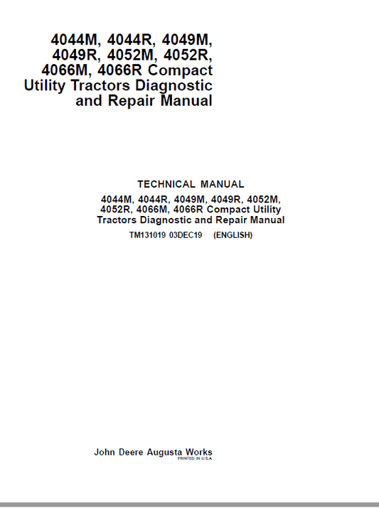 John Deere 4044M, 4044R, 4049M, 4049R Compact Utility Tractors Technical Manual Workshop Guide