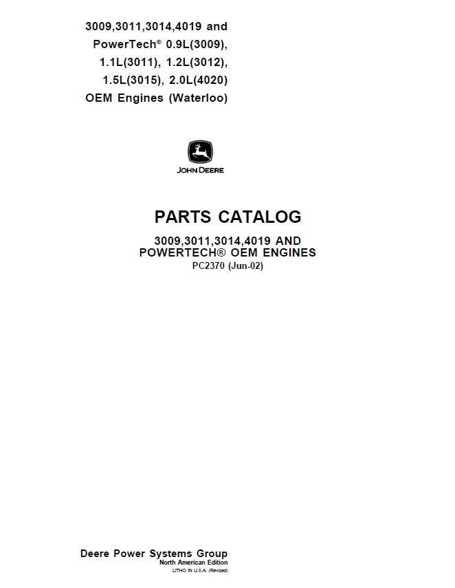 John Deere 3009, 3011, 3012, 3014, 3015, 4019, 4020 Engines Parts Catalog Manual – PC2370 Workshop Guide