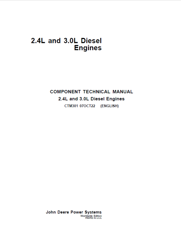 John Deere 2.4L & 3.0L Diesel Engines Repair Technical Manual (CTM301) Workshop Guide