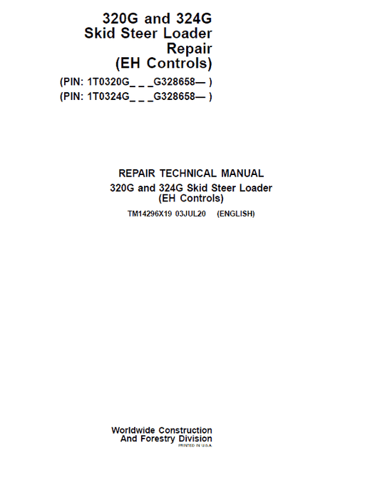 John Deere 320G, 324G SkidSteer Loader Technical Manual (EH Controls – S.N after G328658 ) Workshop Guide