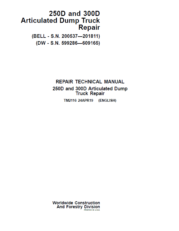 John Deere 250D, 300D Dump Truck Technical Manual (DW & BELL – S.N. 200537—201811) Workshop Guide