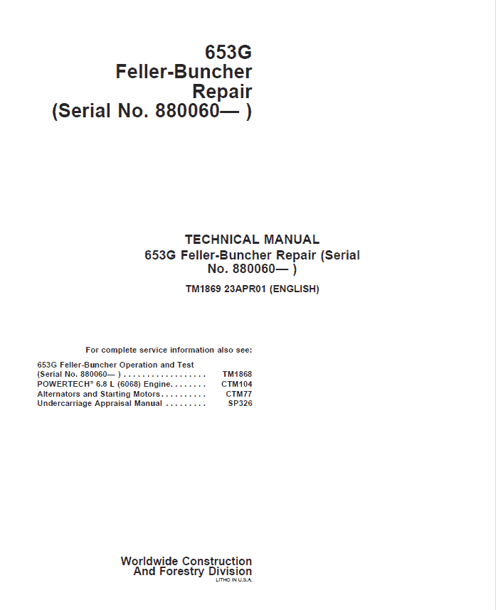John Deere 653G Feller Buncher Service Repair Manual (SN after 880060 – ) Workshop Guide