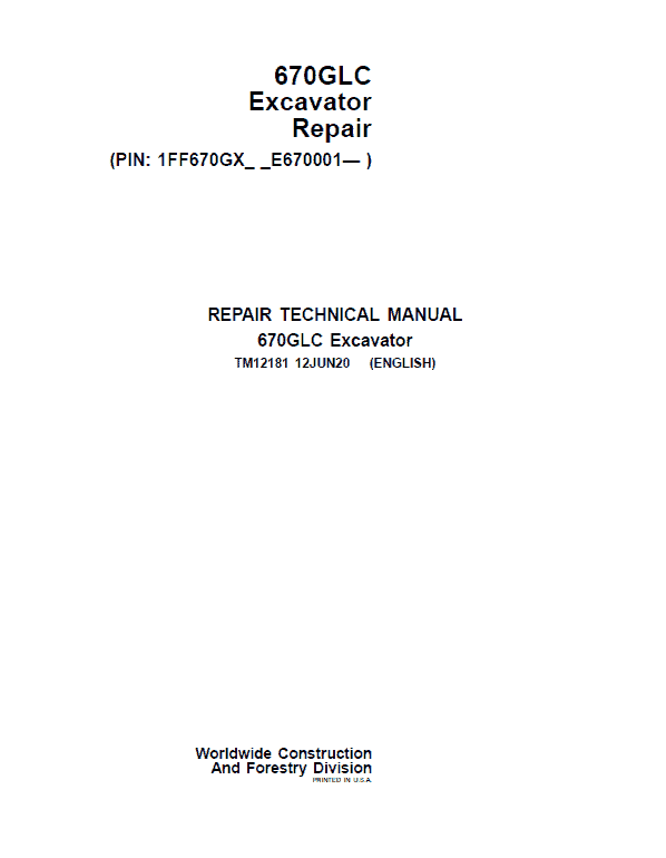John Deere 670GLC Excavator Repair Technical Manual (S.N after E670001 -) Workshop Guide