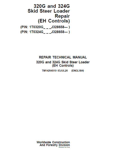 John Deere 320G, 324G SkidSteer Loader Technical Manual (EH Controls – S.N after J328658 ) Workshop Guide