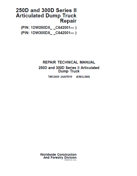 John Deere 250D, 300D Series 2 Dump Truck Technical Manual (S.N. after C642001 – ) Workshop Guide