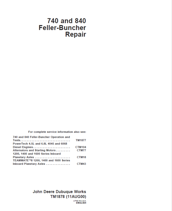 John Deere 740, 840 Feller Buncher Service Repair Manual (TM1878, TM1877 or TM2235) Workshop Guide