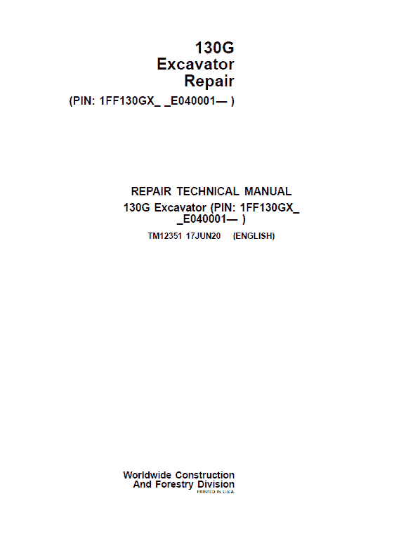 John Deere 130GLC Excavator Repair Technical Manual (S.N after E040001 -) Workshop Guide