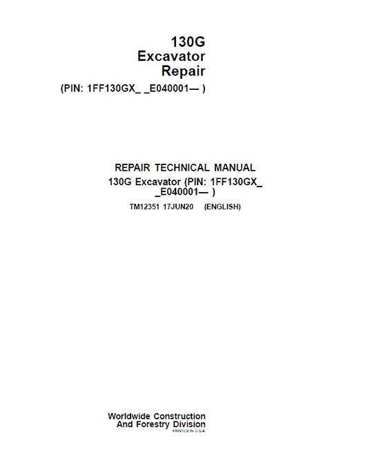 John Deere 130GLC Excavator Repair Technical Manual (S.N after E040001 -) Workshop Guide