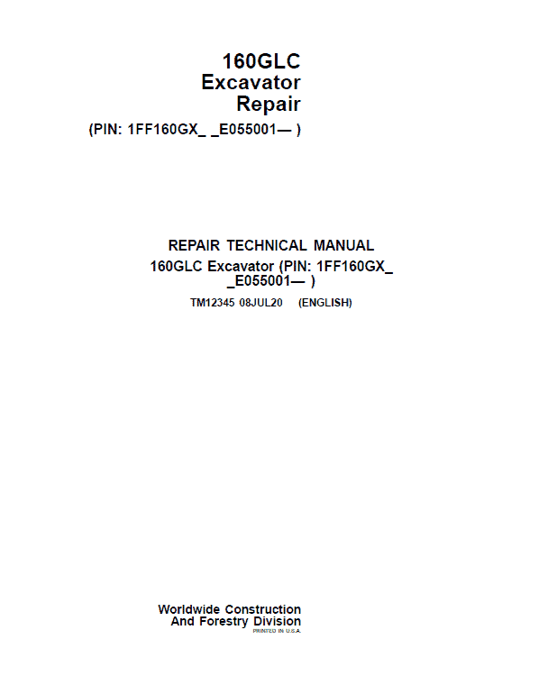 John Deere 160GLC Excavator Repair Technical Manual (S.N after E055001 -) Workshop Guide