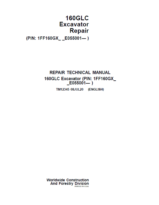 John Deere 160GLC Excavator Repair Technical Manual (S.N after E055001 -) Workshop Guide