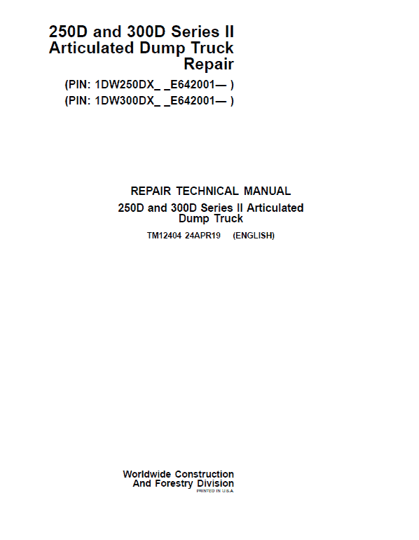 John Deere 250D, 300D Series 2 Dump Truck Technical Manual (S.N. after E642001 – ) Workshop Guide