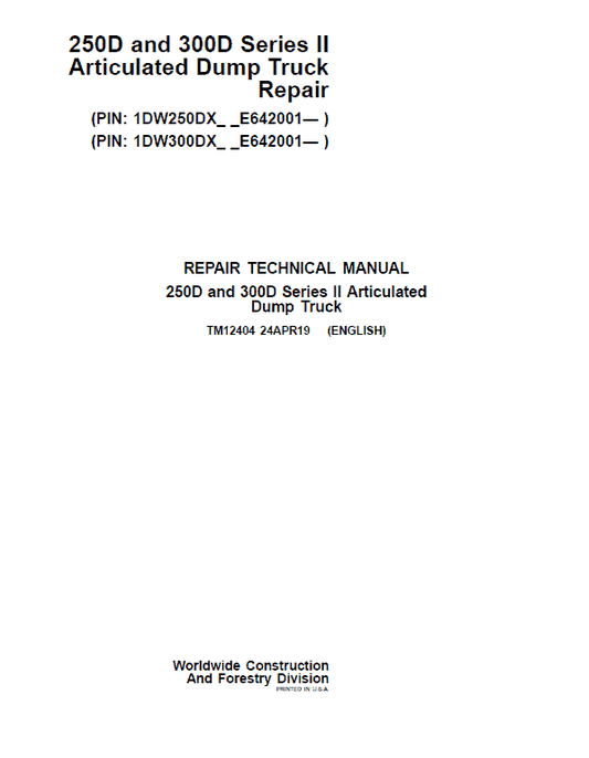 John Deere 250D, 300D Series 2 Dump Truck Technical Manual (S.N. after E642001 – ) Workshop Guide