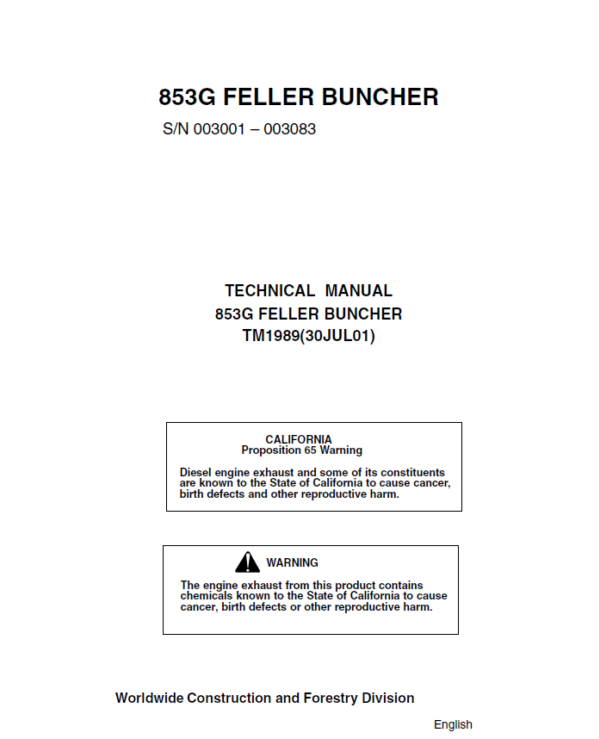 John Deere 853G Feller Buncher Service Repair Manual (SN 003001 – 003083) Workshop Guide