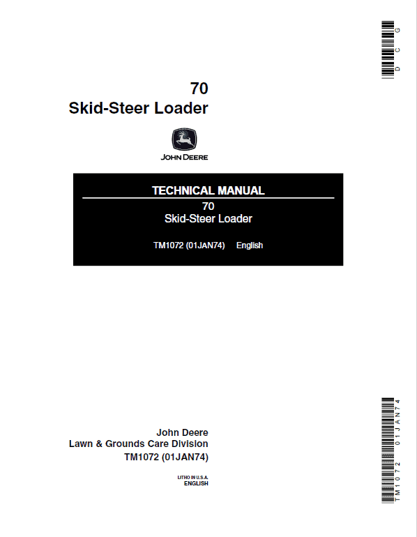 John Deere 70 SkidSteer Loader Repair Technical Manual (TM1072) Workshop Guide