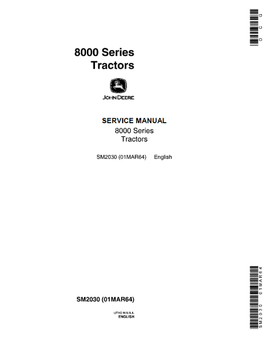 John Deere 8010, 8020 Tractors Repair Technical Manual SM2030 Workshop Guide