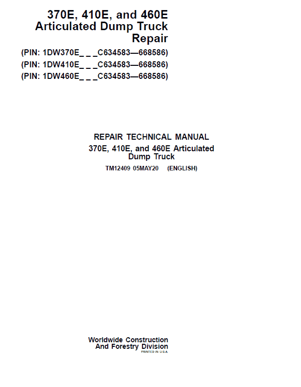John Deere 370E, 410E, 460E Dump Truck Technical Manual (S.N. C634583 – C668586 ) Workshop Guide