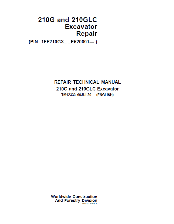 John Deere 210G, 210GLC Excavator Repair Technical Manual (S.N after E520001 -) Workshop Guide