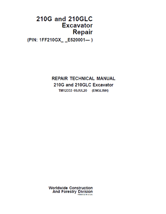 John Deere 210G, 210GLC Excavator Repair Technical Manual (S.N after E520001 -) Workshop Guide