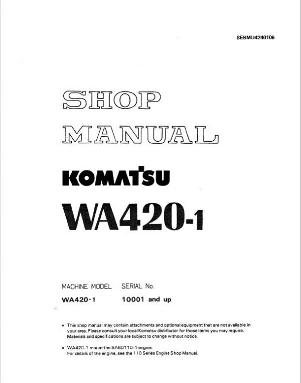 Komatsu WA420-1 Wheel Loader Service Manual Workshop Guide