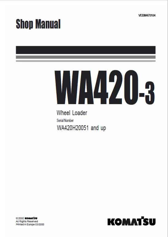 Komatsu WA420-3 Wheel Loader Service Manual Workshop Guide