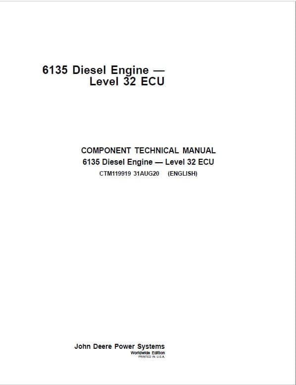 John Deere 6135 Diesel Engine Level 32 ECU Service Repair Manual (CTM119919) Workshop Guide