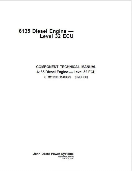 John Deere 6135 Diesel Engine Level 32 ECU Service Repair Manual (CTM119919) Workshop Guide