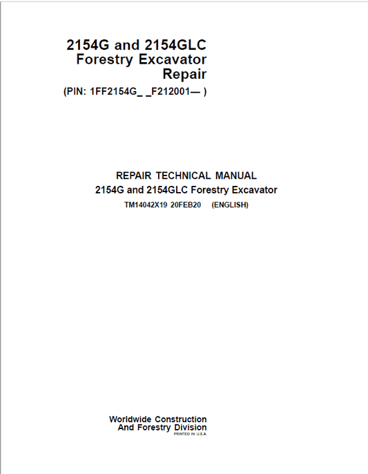 John Deere 2154G, 2154GLC Swing Excavator Repair Technical Manual (S.N after F212001 – ) Workshop Guide