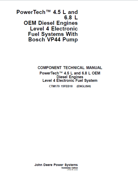 John Deere PowerTech 4.5L, 6.8L Diesel Engine Technical Manual (CTM170) Workshop Guide