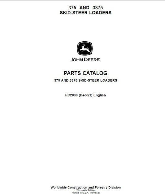 John Deere 375, 3375 Skid Steers Parts Catalog Manual – PC2098 Workshop Guide