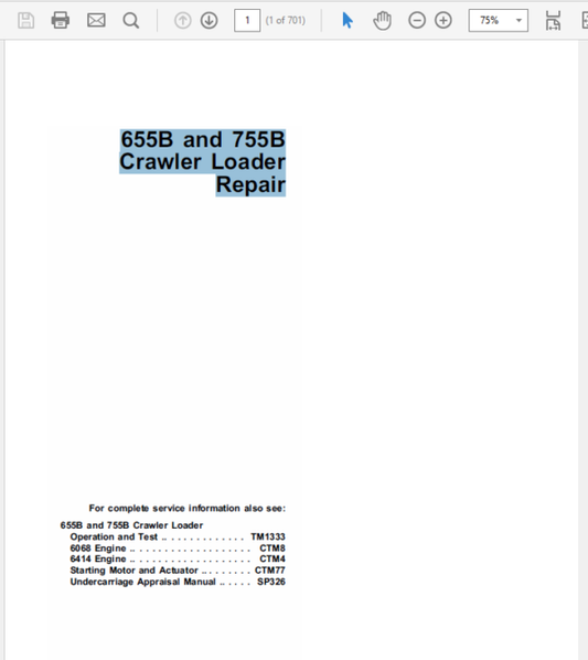 John Deere 655B, 755B Crawler Repair Technical Manual Workshop Guide