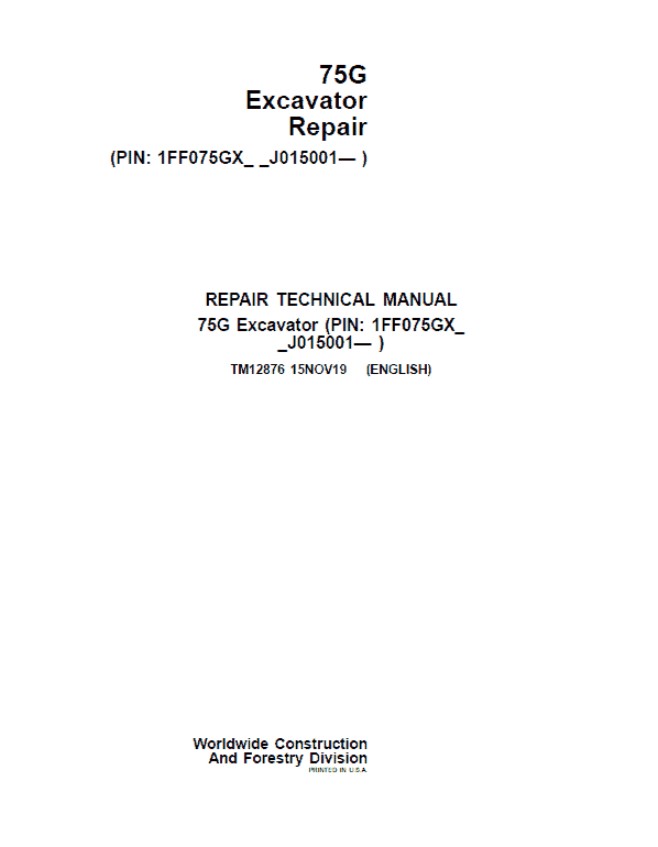 John Deere 75G Excavator Repair Technical Manual (S.N after J015001 – ) Workshop Guide