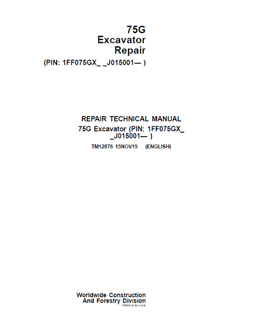 John Deere 75G Excavator Repair Technical Manual (S.N after J015001 – ) Workshop Guide