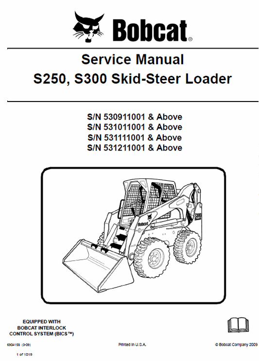 Bobcat S250 and S300 Skid-Steer Loader Service Manual Workshop Guide