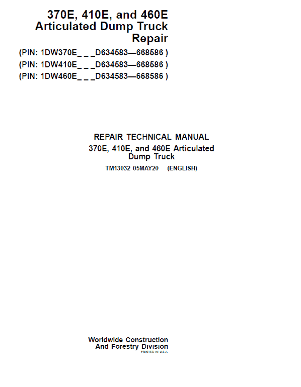 John Deere 370E, 410E, 460E Dump Truck Technical Manual (S.N. D634583 – D668586 ) Workshop Guide