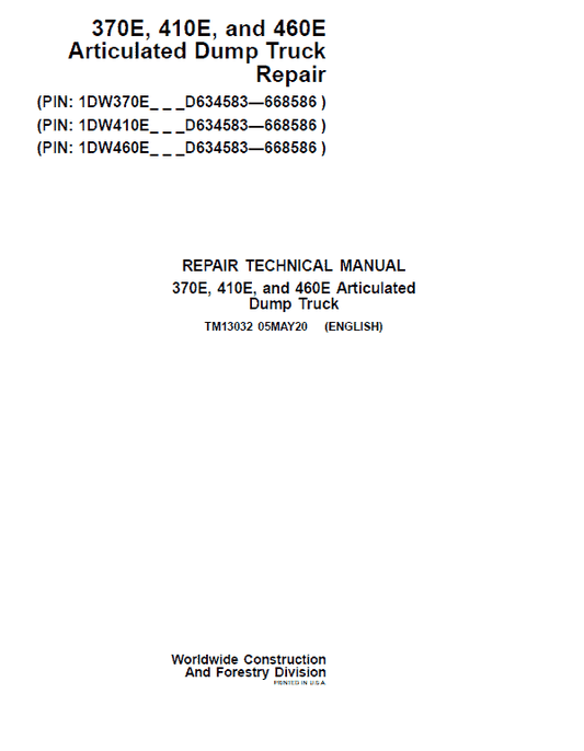 John Deere 370E, 410E, 460E Dump Truck Technical Manual (S.N. D634583 – D668586 ) Workshop Guide