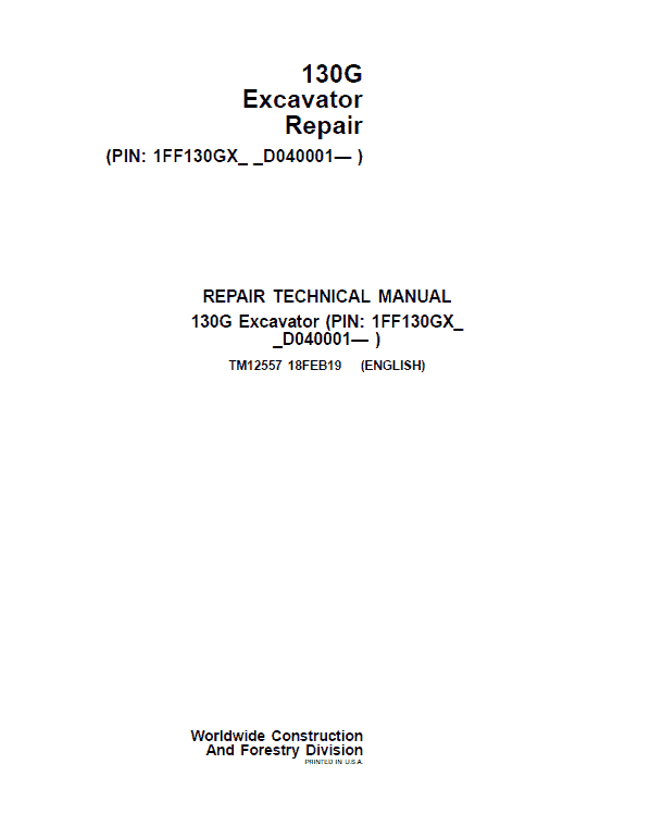 John Deere 130GLC Excavator Repair Technical Manual (S.N after D040001 – ) Workshop Guide
