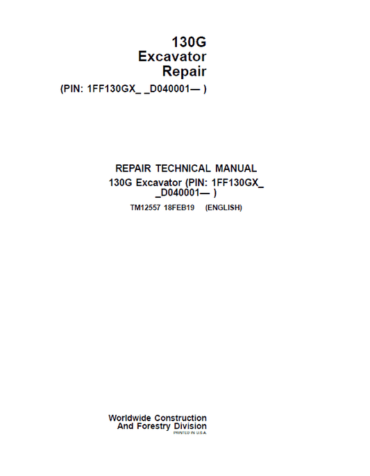 John Deere 130GLC Excavator Repair Technical Manual (S.N after D040001 – ) Workshop Guide
