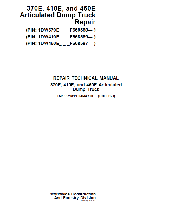 John Deere 370E, 410E, 460E Dump Truck Technical Manual (S.N. F634583 – F668586 ) Workshop Guide